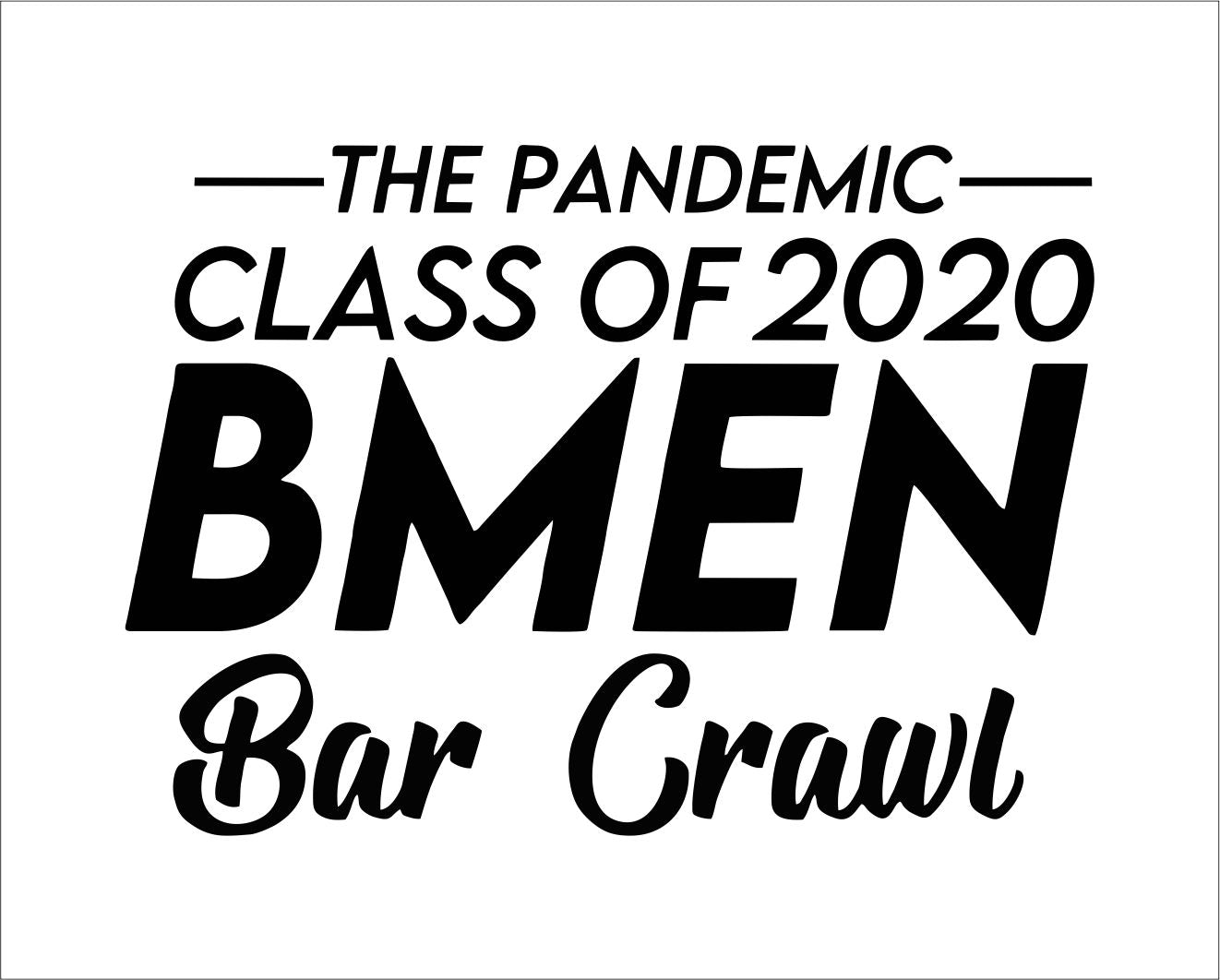 BMEN Bar Crawl
