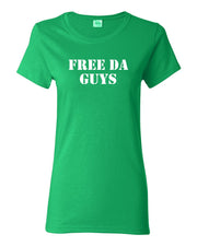 Free Da Guys Wording Ladies T-shirt