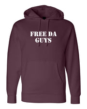 Free Da Guys Wording Heavyweight Hooded Sweatshirt