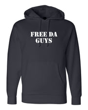 Free Da Guys Wording Heavyweight Hooded Sweatshirt